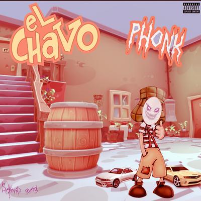 El chavo del phonk (Slowed) By S4nri0's cover