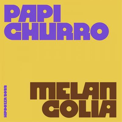 Melancolia By Papi Churro, The BREED's cover