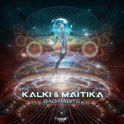 Bad Habits By Kalki, Maitika's cover