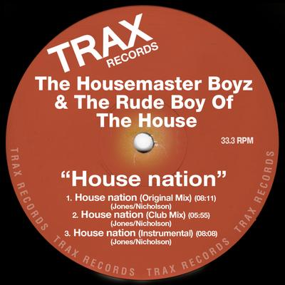 House Nation (Club Mix) By The Housemaster Boyz, The Rude Boy Of The House's cover