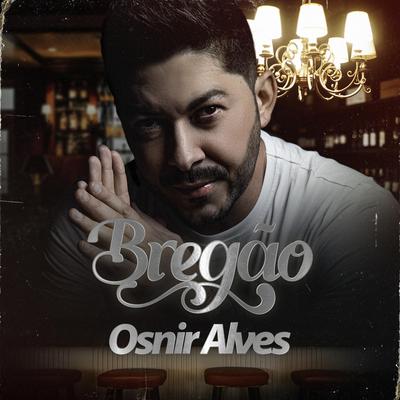 A Dor Desse Amor By Osnir Alves's cover