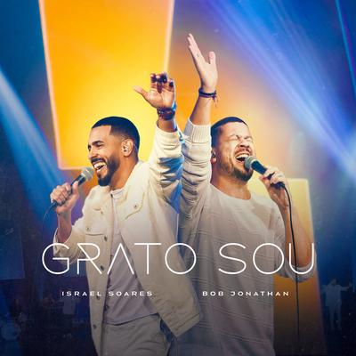 Grato Sou By Israel Soares, Bob Jonathan's cover