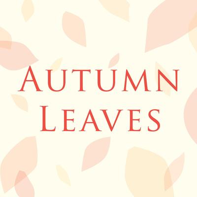 Autumn Leaves By Yenne Lee's cover