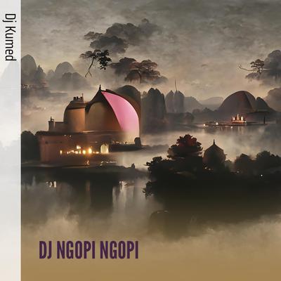 Dj Ngopi Ngopi's cover