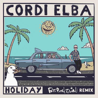 Holiday (Fatboy Slim Dub Remix) By Lime Cordiale, Idris Elba, Fatboy Slim's cover