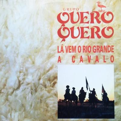 Um Grito Gaúcho By Grupo Quero-Quero's cover