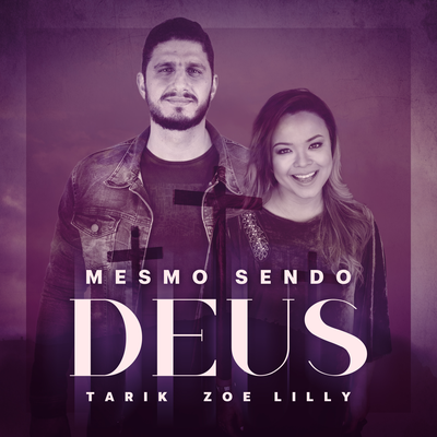 Mesmo Sendo Deus By Tarik Mohallem, Zoe Lilly's cover