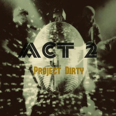 True Lies By Project Dirty's cover