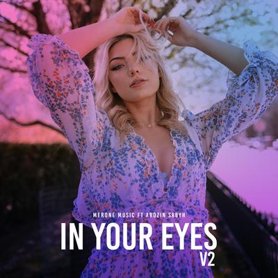 In Your Eyes V2 By MerOne Music, Arozin Sabyh's cover