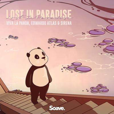 Lost In Paradise By Viva La Panda, Edwardo Atlas, Sirena's cover