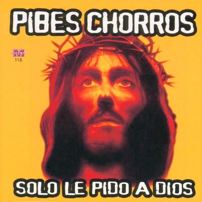 Llegamos los Pibes Chorros By Los Pibes Chorros's cover
