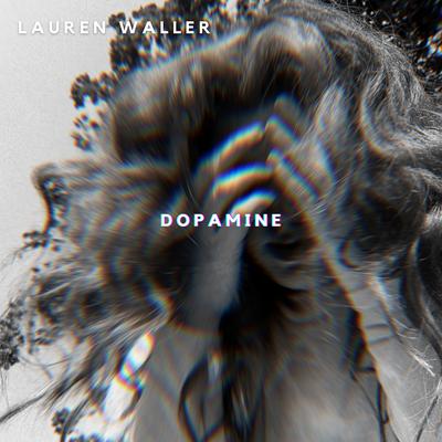 Dopamine By Lauren Waller's cover