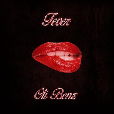 Fever By Oli Benz's cover