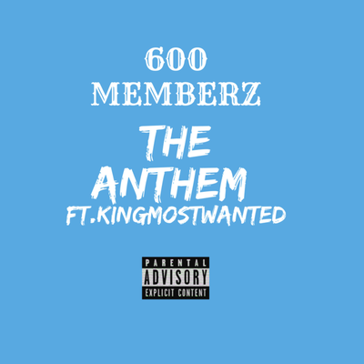 The Anthem By Rich Family Quest, KINGMOSTWANTED's cover