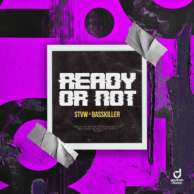 Ready or Not By STVW, Basskiller's cover