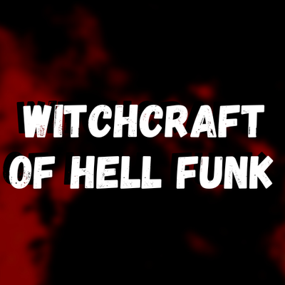 Witchcraft of Hell Funk By DJ Oliver Mendes's cover