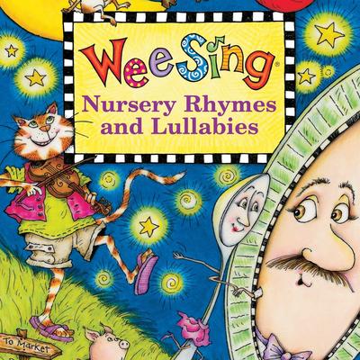 Wee Sing Nursery Rhymes and Lullabies's cover