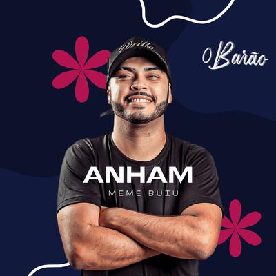 Anham Meme Buiu By O Barão's cover