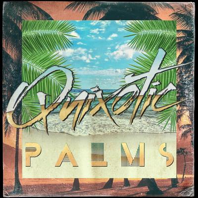 Palms By Quixotic's cover