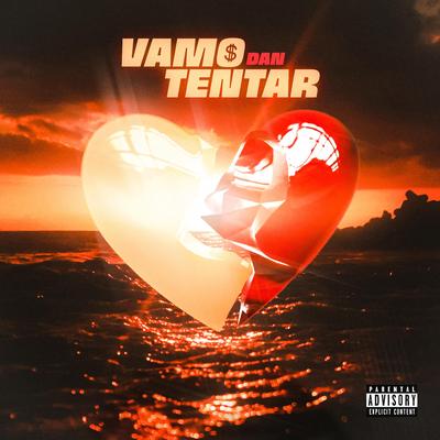 Vamo Tentar By ÉoDan, Chusk Beats's cover