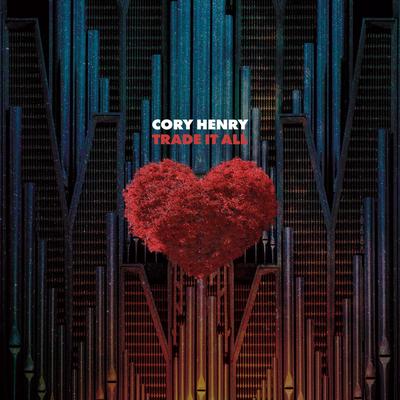 Trade It All By Cory Henry's cover