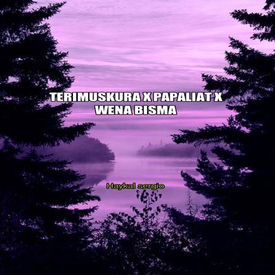 TERIMUSKURA / PAPALIAT / WENA BISMA's cover