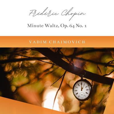 Waltzes, Op. 64: No. 1 in D-Flat Major "Minute Waltz"'s cover