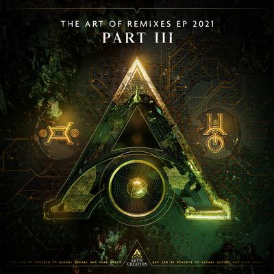 The Art Of Remixes EP 2021 Part III's cover