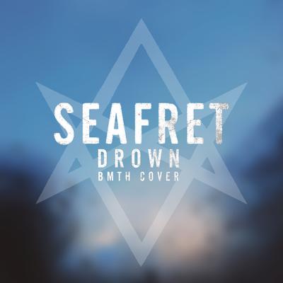 Drown By Seafret's cover