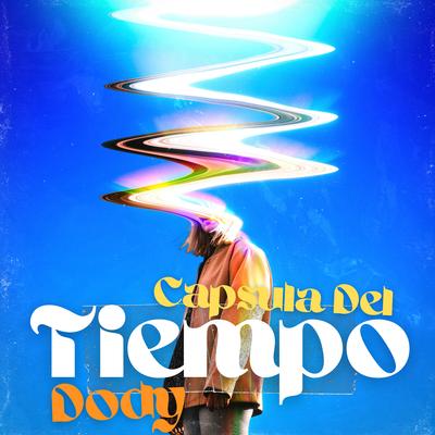 Capsula del Tiempo By Dody, MALU PRODUCER's cover