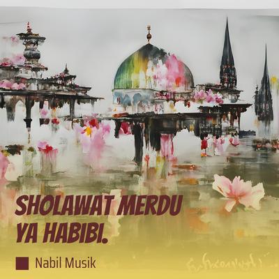 Sholawat Merdu Ya Habibi.'s cover