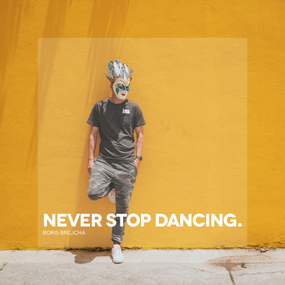 Never Stop Dancing's cover