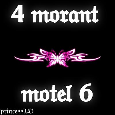 4 Morant X Motel 6's cover