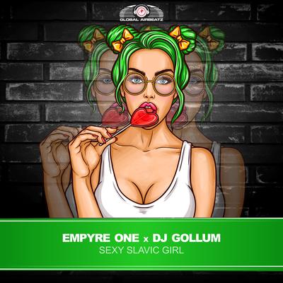 Sexy Slavic Girl By Empyre One, DJ Gollum's cover