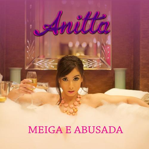 Meiga e abusada's cover