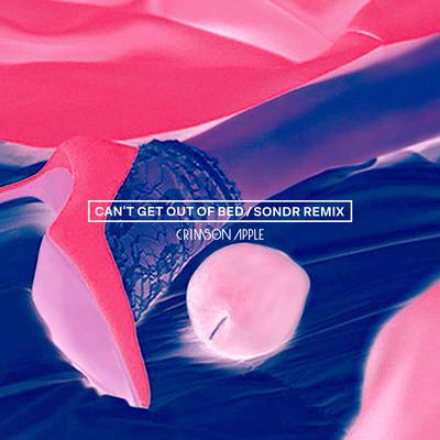 Can't Get Out of Bed (Remix)'s cover