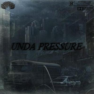 UNDA PRESSURE By ZERXMANE's cover