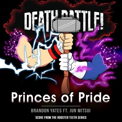 Death Battle: Princes of Pride (From the Rooster Teeth Series) By Brandon Yates, Jun Mitsui's cover