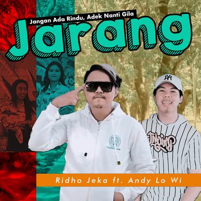 Jarang [ Jangan ada Rindu, Adek Nanti Gila ]'s cover