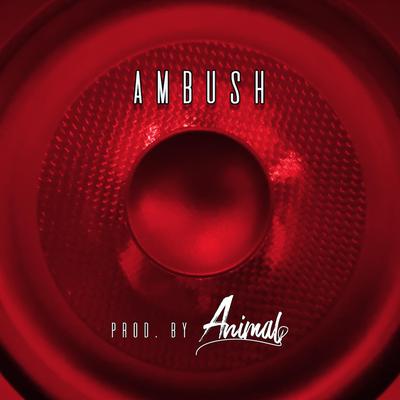 Ambush (Instrumental) By Animal's cover