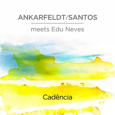 Câdencia By Morten Ankarfeldt, Edu Neves, Caio Marcio Santos's cover