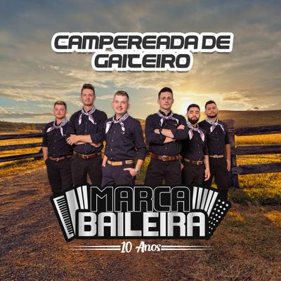 Campereada de Gaiteiro By Grupo Marca Baileira's cover