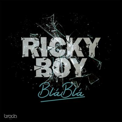 Blá Blá By Ricky Boy's cover