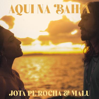 Aqui na Bahia By Jota Pê Rocha, MariaLuiza's cover