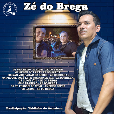 Um Cheiro de Rosa By Zé do Brega, VALDINHO DO ACORDEON's cover