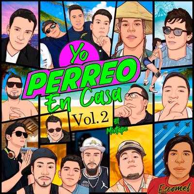 Yo Perreo En Casa, Vol. 2's cover