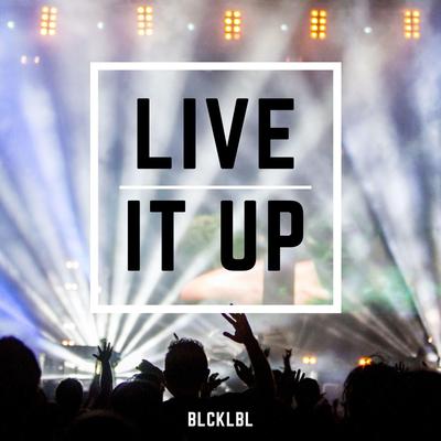 Live It Up's cover