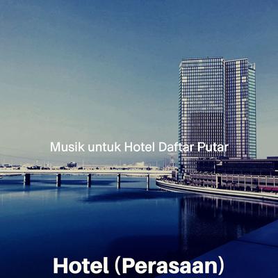 Hotel (Perasaan)'s cover