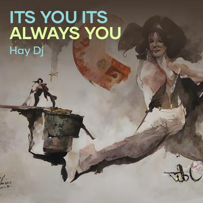 Its You Its Always You's cover
