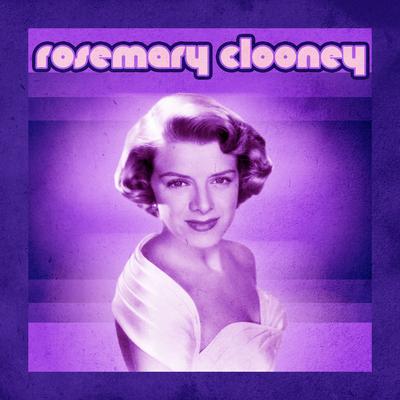 You Make Me Feel so Young By Rosemary Clooney's cover